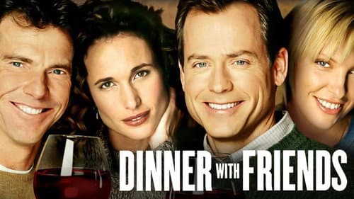 Dinner with Friends still