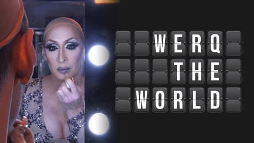 Werq the World still