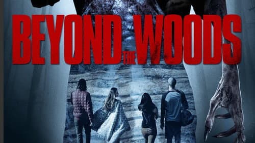 Beyond the Woods still