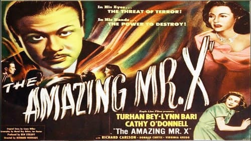 The Amazing Mr. X still