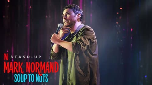 Mark Normand: Soup to Nuts still
