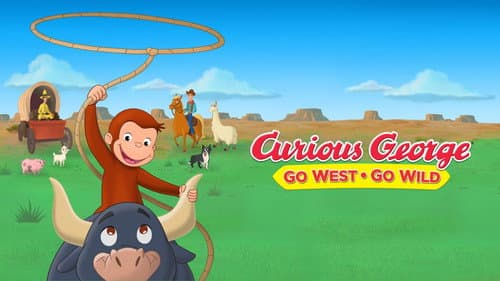Curious George: Go West, Go Wild still