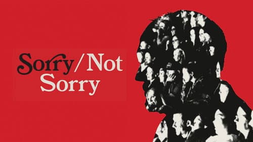 Sorry/Not Sorry still
