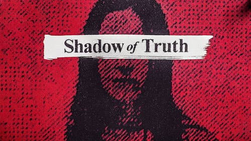 Shadow of Truth still