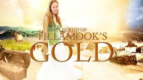 The Legend of Tillamook's Gold still