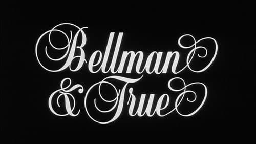 Bellman and True still