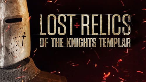 Lost Relics of the Knights Templar still