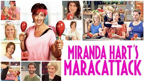 Miranda Hart’s Maracattack still