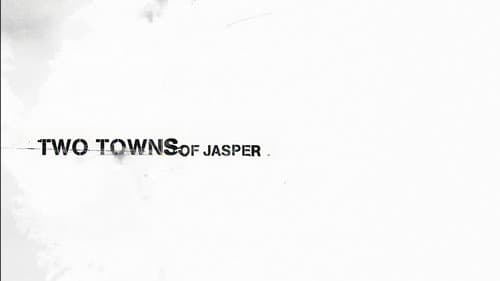Two Towns of Jasper still