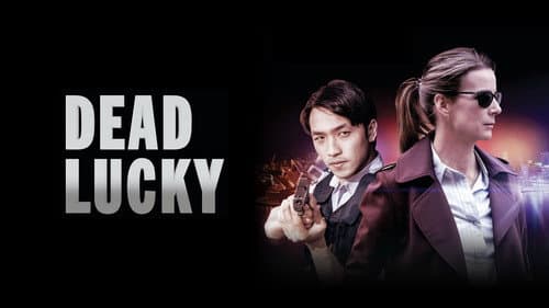 Dead Lucky still