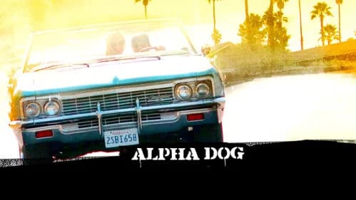 Alpha Dog still