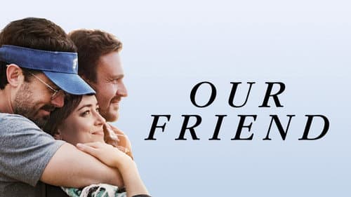Our Friend still