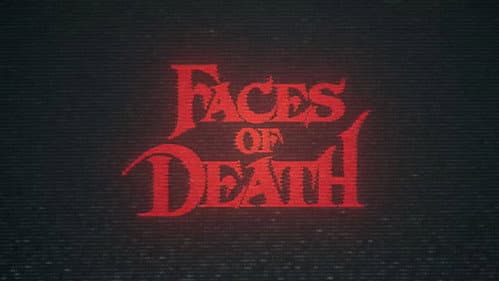 Faces of Death still