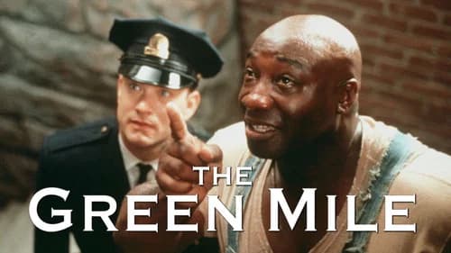 The Green Mile still