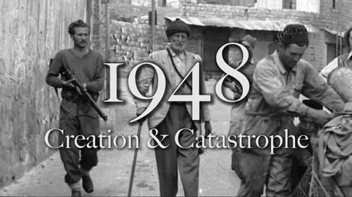 1948: Creation & Catastrophe still