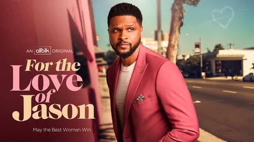 For the Love of Jason still