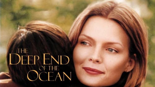 The Deep End of the Ocean still