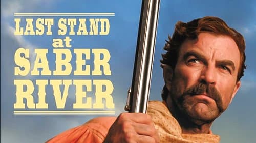 Last Stand at Saber River still