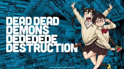 DEAD DEAD DEMONS DEDEDEDE DESTRUCTION still