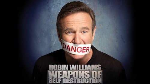 Robin Williams: Weapons of Self Destruction still