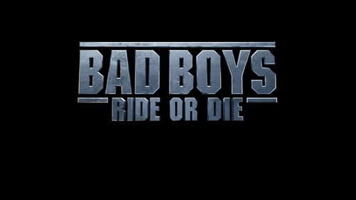 Bad Boys: Ride or Die still