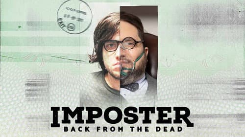 Imposter: The Man Who Came Back from the Dead still