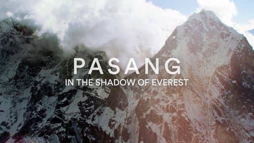 Pasang: In the Shadow of Everest still