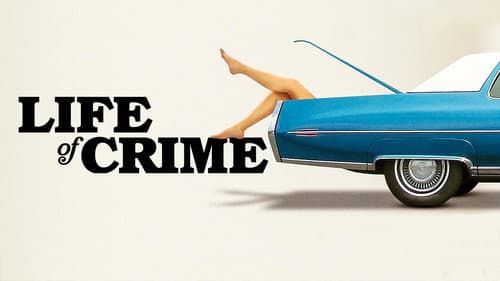 Life of Crime still