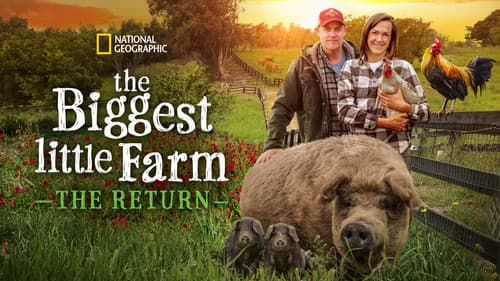 The Biggest Little Farm: The Return still