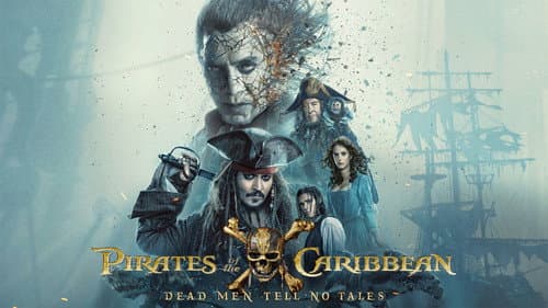 Pirates of the Caribbean: Dead Men Tell No Tales still