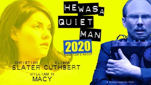 He Was a Quiet Man still