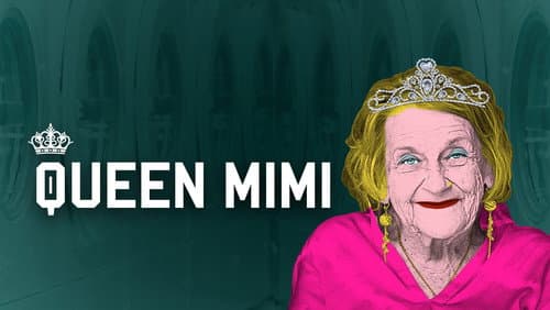 Queen Mimi still