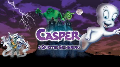 Casper: A Spirited Beginning still