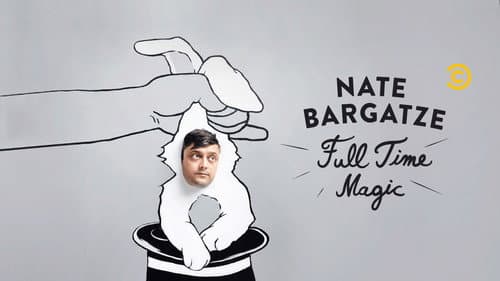 Nate Bargatze: Full Time Magic still