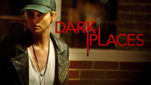 Dark Places still
