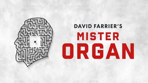 Mister Organ still