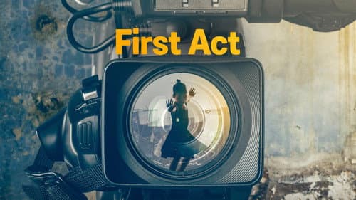 First Act still