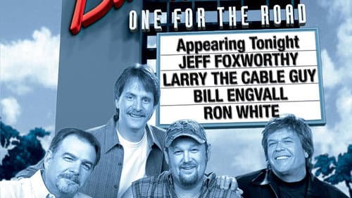 Blue Collar Comedy Tour: One for the Road still