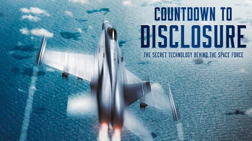 Countdown to Disclosure: The Secret Technology Behind the Space Force still