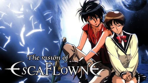 The Vision of Escaflowne still
