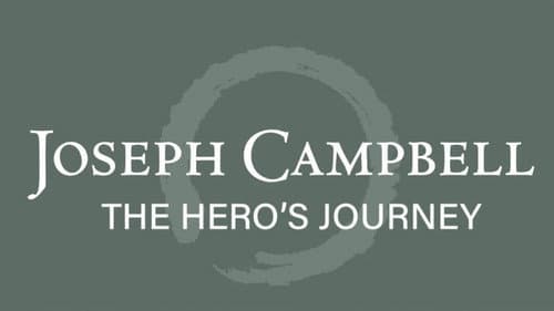 The Hero's Journey: The World of Joseph Campbell still