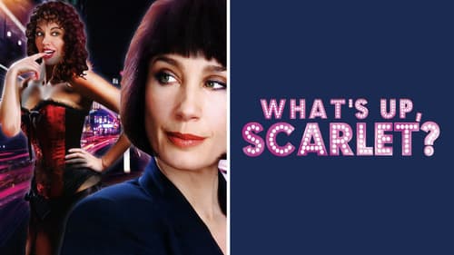 What's Up, Scarlet? still