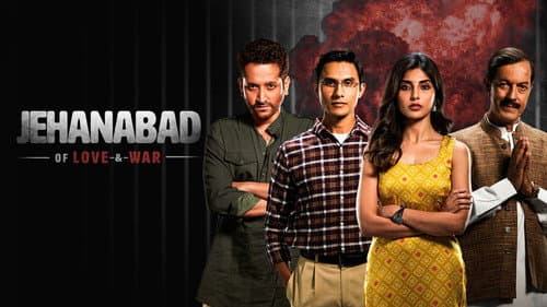 Jehanabad Of Love & War still