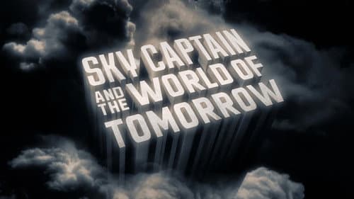 Sky Captain and the World of Tomorrow still