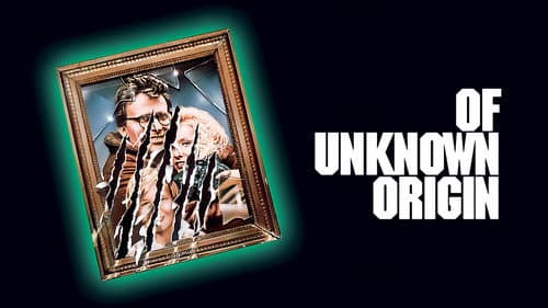 Of Unknown Origin still