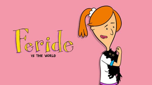 Feride vs. the World still