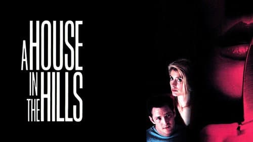 A House in the Hills still