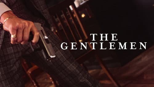 The Gentlemen still