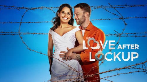 Love After Lockup still