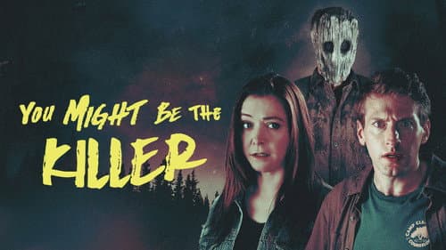 You Might Be the Killer still